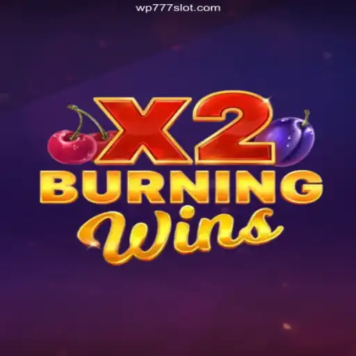 Exploring the Allure of BurningWinsX2 at WP777 Oficial - O melhor cassino online do Brasil